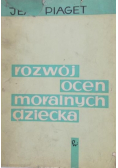 Rozwój ocen moralnych dziecka