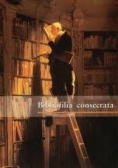 Bibliofilia consecrata