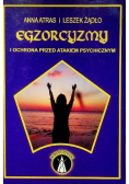 Egzorcyzmy i ochrona przed atakiem psychicznym