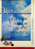 Odpowiedzialność jak polegać na sobie i znaleźć sens życia