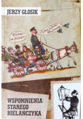 Wspomnienia starego bielańczyka