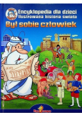 Encyklopedia dla dzieci Był sobie człowiek
