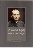 Z nieba będę wam pomagał