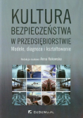 Kultura bezpieczeństwa w przedsiębiorstwie
