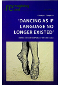 Dancing as if language no longer existed