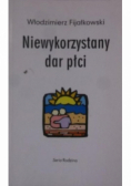 Niewykorzystany dar płci
