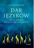 Dar języków Biblia historia najpiękniejsze świadectwa
