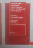 Europejski nakaz aresztowania w teorii i praktyce państw członkowskich Unii Europejskiej