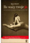 Ile waży twoje ja