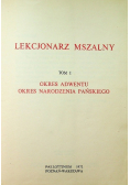 Lekcjonarz mszalny Tom I okres adwentu okres Narodzenia Pańskiego