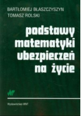 Podstawy matematyki ubezpieczeń na życie