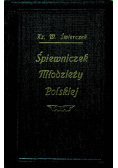 Śpiewniczek młodzieży polskiej 1923 r.