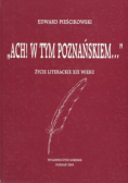 "Ach! W tym Poznańskiem " Życie literackie XIX wieku