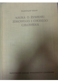 Nauka o żywieniu zdrowego i chorego człowieka