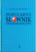Popularny słownik frazeologiczny