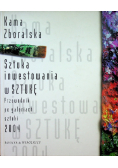 Sztuka inwestowania w Sztukę Przewodnik po galeriach sztuki 2004