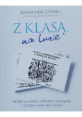 Z klasą na luzie Dobre maniery zdrowy rozsądek i sztuka  łamania zasad