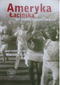 Ameryka Łacińska we współczesnym świecie