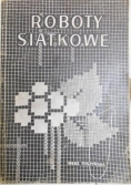 Roboty siatkowe