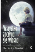 Wszystko zaczyna się wiosną