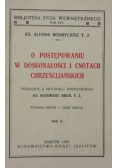 O postępowaniu w doskonałości i cnotach chrześcijańskich Tom II 1929 r.