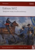 Lutzen 1632. Apogeum wojny trzydziestoletniej