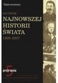 Słownik najnowszej historii świata 1900 - 2007 Tom 5
