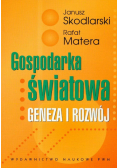Gospodarka światowa Geneza i rozwój