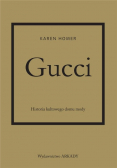 Gucci Historia kultowego domu mody