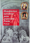 Dziedzictwo narodowe poza granicami Polski Francja