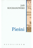 Jan Kochanowski Pieśni
