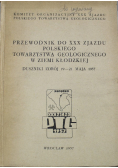 Przewodnik do XXX zjazdu Polskiego Towarzystwa Geologicznego w Ziemi Kłodzkiej