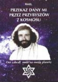 Przekaz dany mi przez przybyszów z kosmosu