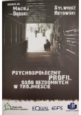 Psychospołeczny profil osób bezdomnych w Trójmieście
