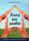 Kurs na siebie
