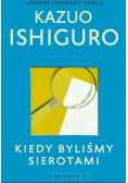 Kiedy byliśmy sierotami
