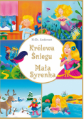 Królowa Śniegu Mała Syrenka