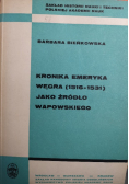 Kronika Emeryka Węgra jako źródło Wapowskiego