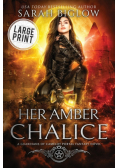 Her Amber Chalice