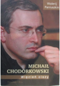 Michał Chodorkowski więzień ciszy