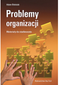 Problemy organizacji Materiały do studiowania