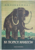 Na tropach mamutów