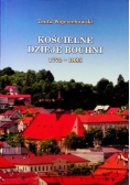 Kościelne dzieje Bochni 1772 - 1985