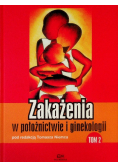 Zakażenia w położnictwie i ginekologii Tom 2