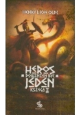 Heros powinien być jeden: Księga 2