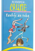 Szaleję za tobą