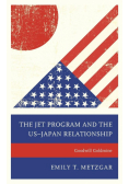 The JET Program and the US-Japan Relationship