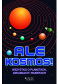 Ale Kosmos!