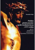 Polskie pieśni pasyjne epoki średniowiecza i XVI wieku