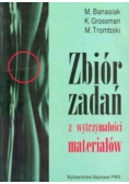 Zbiór zadań z wytrzymałości materiałów.